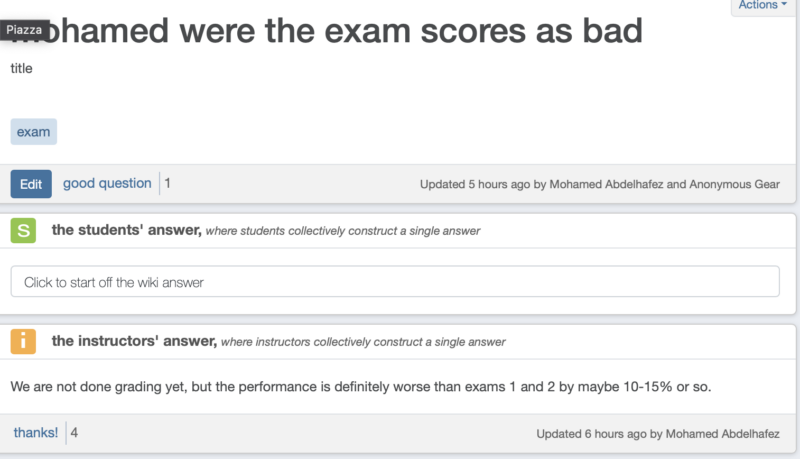 Online student-professor Q&A forum. A student asked if the final exam scores were bad and the professor responded they were worse than previous exams.